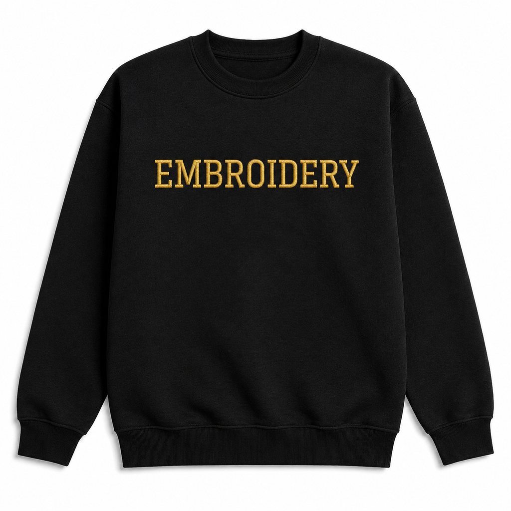 Personalized Embroidered Black Unisex Sweatshirts, Custom Sweatshirts For Everyone, Font & Back Embroidery, Regular Fit, Design your Pullover, Different Placements For Text, Embroidered Quotes