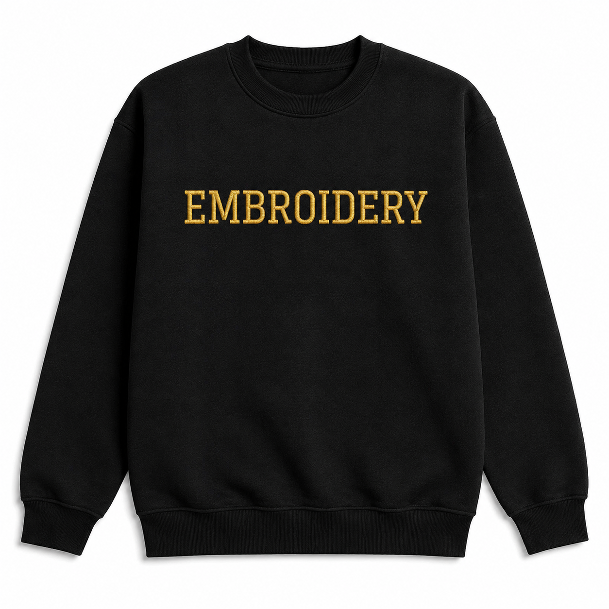 Personalized Embroidered Black Unisex Sweatshirts, Custom Sweatshirts For Everyone, Font & Back Embroidery, Regular Fit, Design your Pullover, Different Placements For Text, Embroidered Quotes