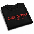 Customized Embroidery Text Unisex Black Sweatshirt, Choose Phrase, Font and Embroidery Thread Colorn, Regular Fit, Different Sizes, Personalized Gift Apparel, Minimal Chest Embroidery