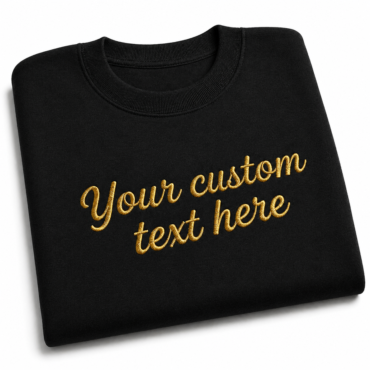 Design Your Embroidery Unisex Black Sweatshirt, Make on Your Own, Personalized Sweatshirts For Everyone, Custom Embroidery Gift, Different Sizes, Front & Back Embroidery, Embroidered Quotes