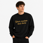 Design Your Embroidery Unisex Black Sweatshirt, Make on Your Own, Personalized Sweatshirts For Everyone, Custom Embroidery Gift, Different Sizes, Front & Back Embroidery, Embroidered Quotes