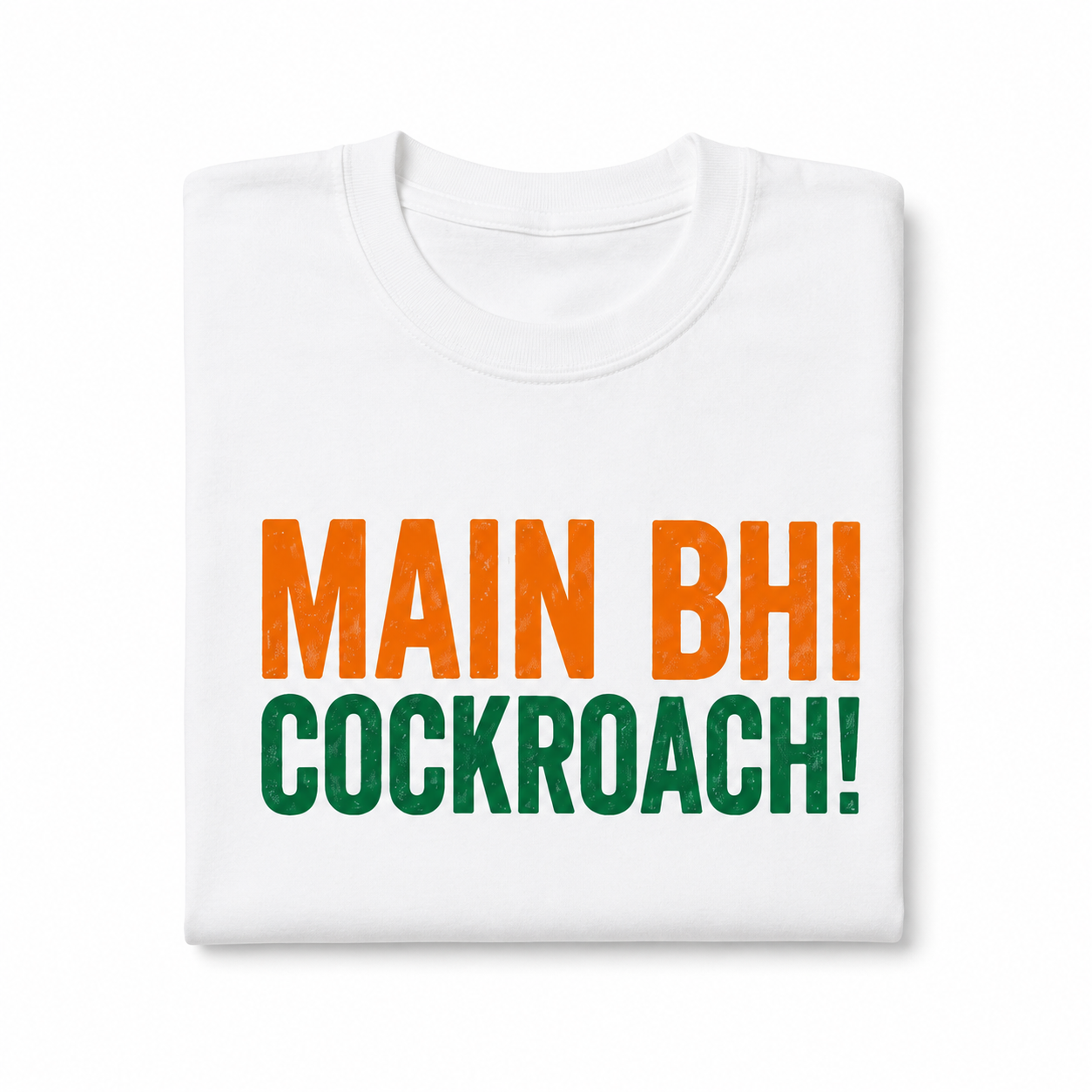 Main Bhi Cockroach! Gen Z Viral Meme Graphic Printed Unisex T-Shirt Trendy Streetwear Casual Cotton Tee for Men's & Women's