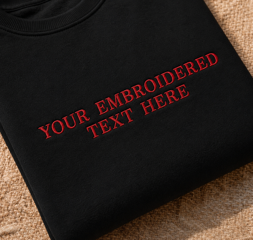 Custom Embroidered Sweatshirt, Personalized Text Crewneck Sweatshirt, Minimal Thread Embroidery Gift, Design Your Pullover, Make Your Own sweatshirts, Gift Apparel