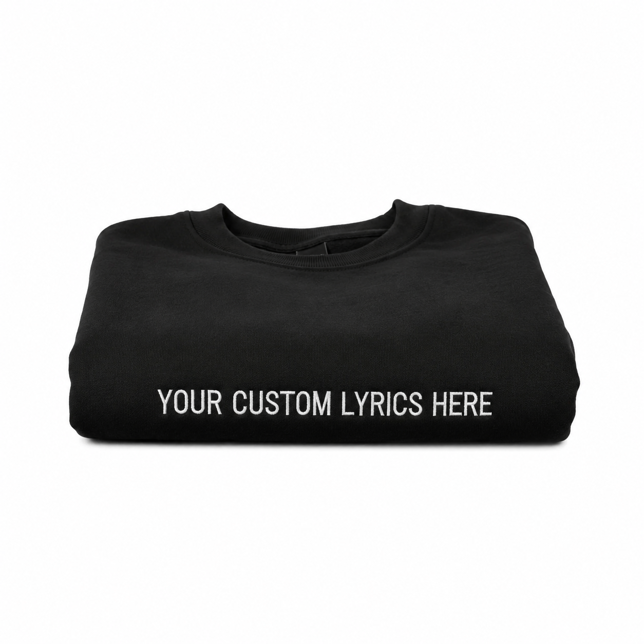 Custom Lyrics Embroidered Black Sweatshirt, Personalized Minimalist Crewneck Pullover for Men & Women