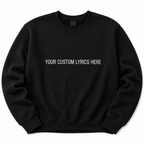 Custom Lyrics Embroidered Black Sweatshirt, Personalized Minimalist Crewneck Pullover for Men & Women