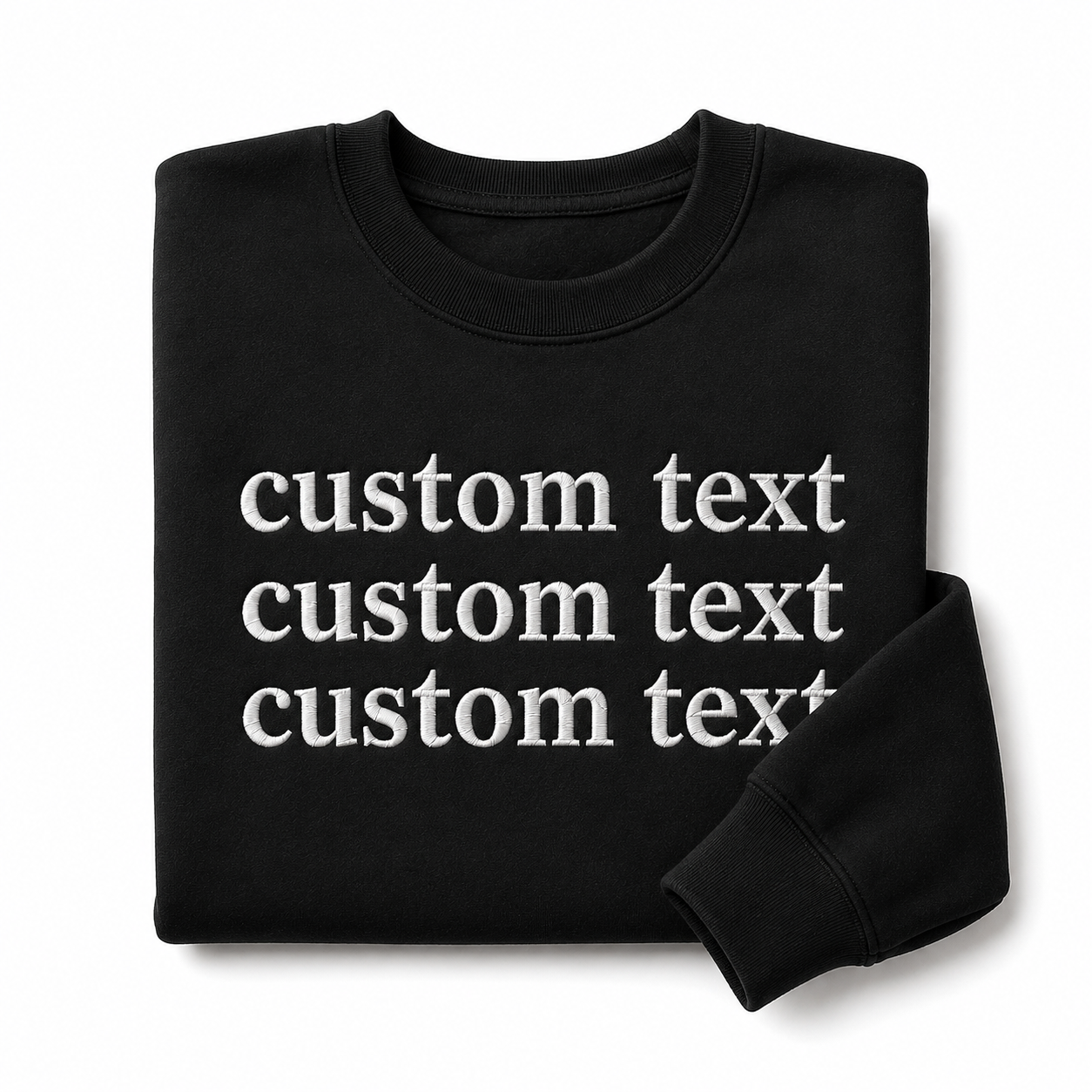 Custom Embroidered Black Sweatshirt, Personalized Text Crewneck with Visible Thread Texture, Front & Back Embroidery Design, Different Font With the Different Thread Colors