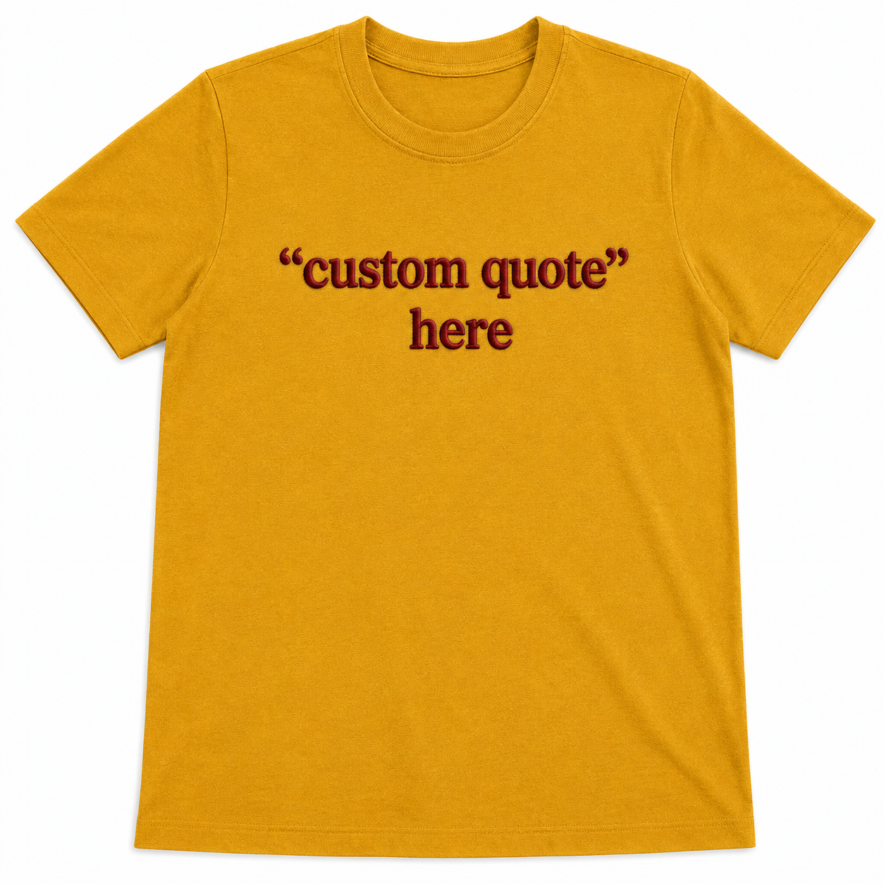 Custom Embroidered Unisex T-Shirt, Random Texts & Phrases, Minimal Chest Embroidery, Regular Fit Apparel, Add Your Custom Text, 100% Pure Cotton, Front & Back Embroidery, Different Placements