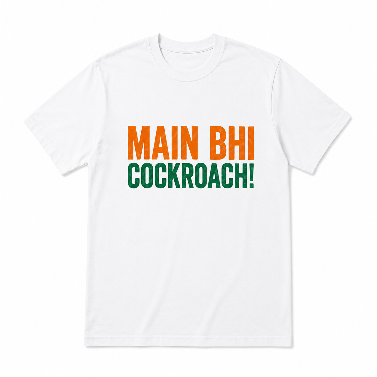 Main Bhi Cockroach! Gen Z Viral Meme Graphic Printed Unisex T-Shirt Trendy Streetwear Casual Cotton Tee for Men's & Women's