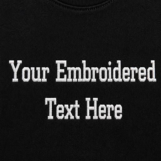 Black fabric with white embroidered text 'Your Embroidered Text Here'
